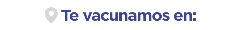 Te vacunamos